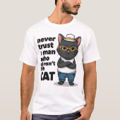 猫好きじゃない男は信用するな面白いデザイン Tシャツ (正面)