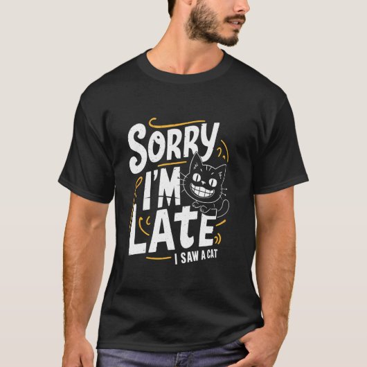 猫好きですみません遅れました猫を見たので Tシャツ (正面)