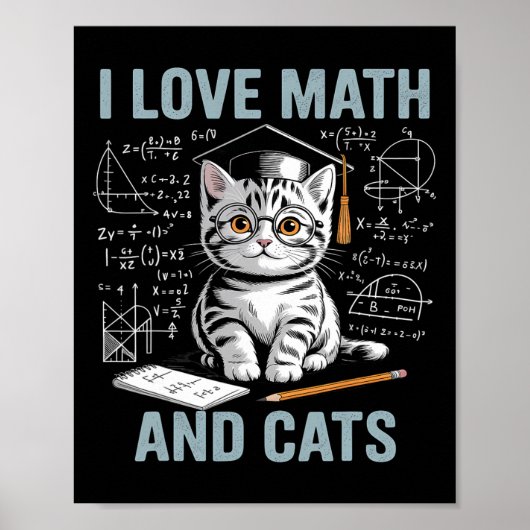 猫好きな数学好き 面白い 数学の先生 私は数学と猫が大好き ポスター (正面)