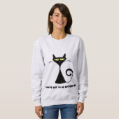 猫好きにはたまらない "You’ve got to be kitten me" スウェットシャツ (正面フル)