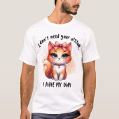 猫好きのためのギフト 態度はいらない Tシャツ (正面)