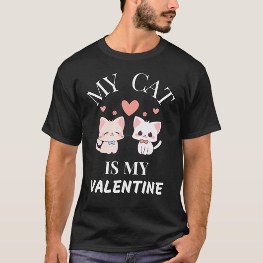 猫好きのバレンタインデーTシャツ – My Cat Is My Tシャツ (正面)