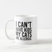 猫好きのプレゼント私の猫はAlleである子供を持つことができない コーヒーマグカップ (左)