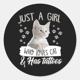 猫好き |ラブガール猫が大好き&タトゥーを持つ ラウンドシール