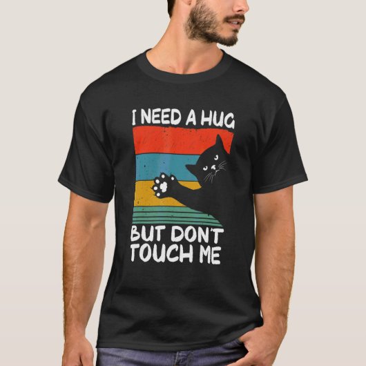 猫抱っこして欲しい触らないで内向的な人のユーモアR Tシャツ (正面)