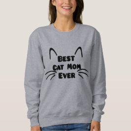 猫最高のママEver Sweatshirt - Cozy & スタイリッシュ スウェットシャツ