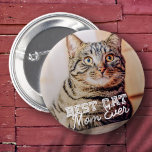 猫最高の母のペットモダンカスタム写真 缶バッジ<br><div class="desc">セリフシンプルデザインで構成され、クラシックタイポグラフィを追加したカスタム</div>