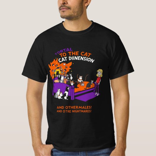 猫次元へのポータル:面白い猫の混乱Tシャツ Tシャツ (正面)