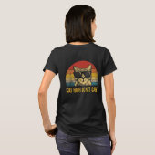 猫派必見!猫の毛なんて気にしない Funny Cat Hair Don't Care Tシャツ (裏面フル)