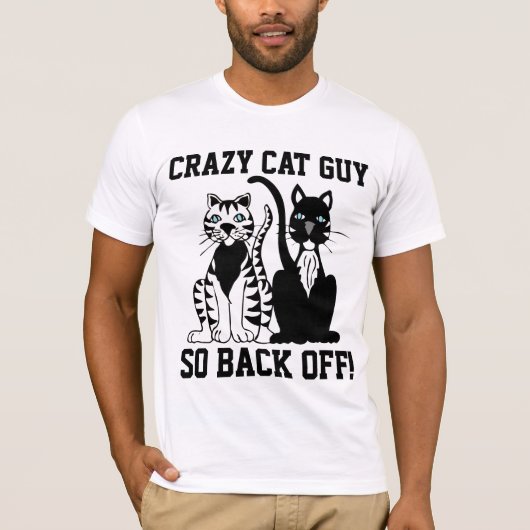 猫熱狂する男だから下がれ!Tシャおもしろいツ Tシャツ (正面)