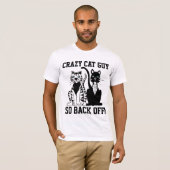 猫熱狂する男だから下がれ!Tシャおもしろいツ Tシャツ (正面フル)