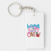 猫芸術の家は私の猫がいる場所 キーホルダー (正面)