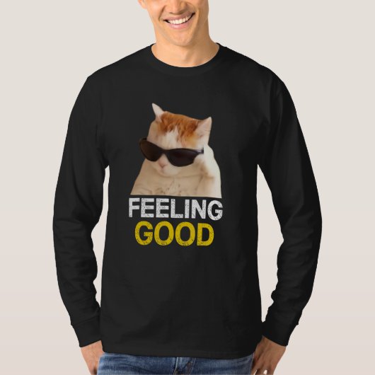 猫衣服サングラス感じズグッドキャットミーム Tシャツ (正面)