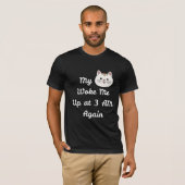 猫飼いさんあるある 午前3時の起床コール Tシャツ (正面フル)