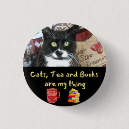 猫、お茶、本が私の物 – 3cm丸バッジ 缶バッジ