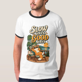 猫 - ゆったりとした日々と幸せな日々 Tシャツ