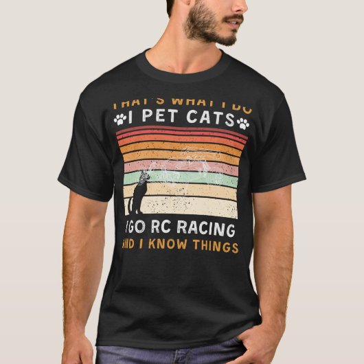 猫を飼ってRCレースに行くおもしろい Tシャツ (正面)