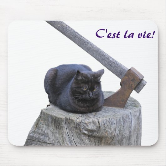 猫、C'est la vie! マウスパッド (正面)