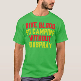 献血キャンプのキャンピングおもしろバグスプレーハーモニー女の子 Tシャツ
