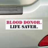 献血者。 命の恩人 バンパーステッカー (車上)