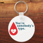 献血A型Rh- -あなたは誰かの型 キーホルダー (正面)
