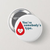 献血A型Rh- -あなたは誰かの型 缶バッジ (正面&裏面)