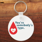 献血A Rh+ -あなたは誰かのタイプ キーホルダー (正面)