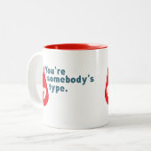 献血A Rh+ -あなたは誰かのタイプ ツートーンマグカップ (正面左)