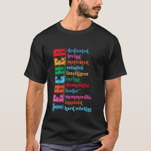 献身的な愛情あふれるやる気のあるクリエイティブな先生 Tシャツ (正面)