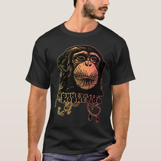 猿は猿がするのを見ます Tシャツ (正面)