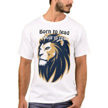獅子の顔がプリントされたメンズTシャツ Born to Lead Built to Roar.