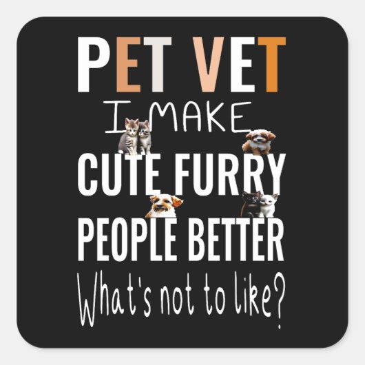 獣医おもしろい動物のペット獣医のかわいい贈り物 スクエアシール (正面)