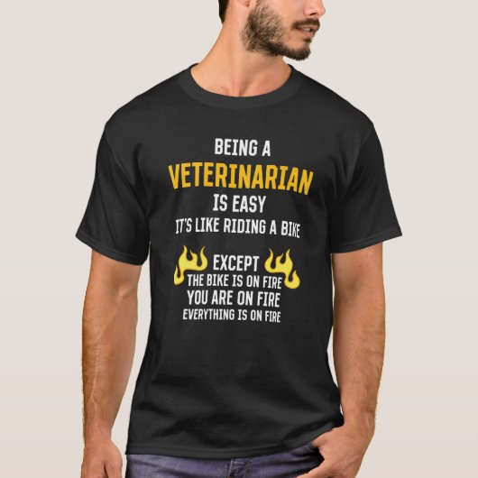 獣医でいることは簡単獣医テクユーモア獣医 Tシャツ (正面)