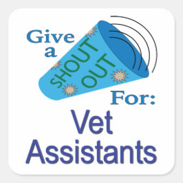 獣医の助手に大声で言う スクエアシール