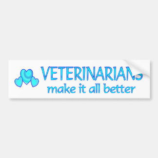 獣医はそれをよりよくさせます バンパーステッカー