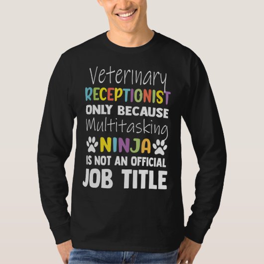 獣医レセプショニ数々のスト忍者獣医テック Tシャツ (正面)