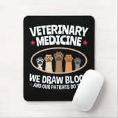 獣医学We Draw Blood おもしろい Vet Tech マウスパッド (マウス)