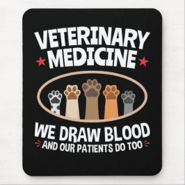 獣医学We Draw Blood おもしろい Vet Tech マウスパッド