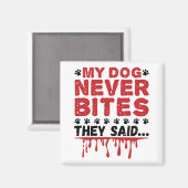 獣医Vet Tech私の犬は決して彼らがサイードを食べない マグネット (正面/裏面)