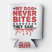 獣医Vet Tech私の犬は決して彼らがサイードを食べない 缶クーラー (正面)