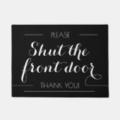 玄関のドアを閉める皮肉なカリグラフィーウェルカム ドアマット (正面)