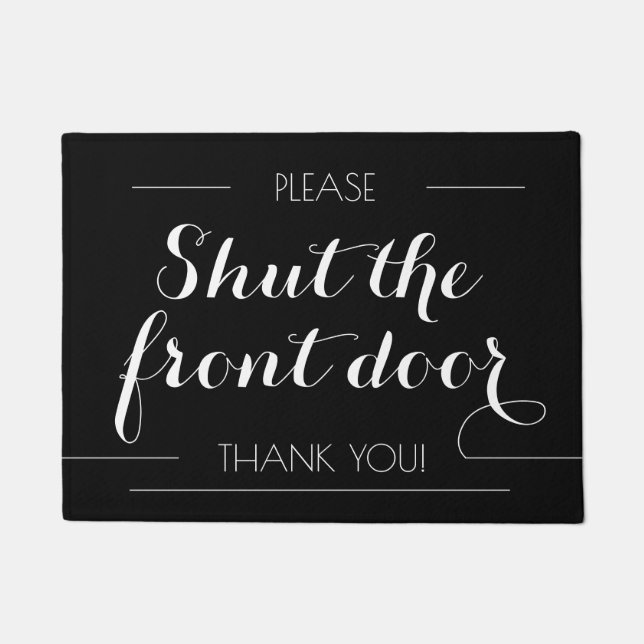 玄関のドアを閉める皮肉なカリグラフィーウェルカム ドアマット (正面)