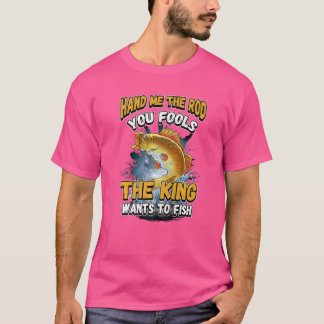 王が望むロッドを渡せ魚釣りN Tシャツ