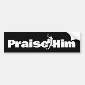 王のためのギター Praise Him バンパーステッカー (正面)