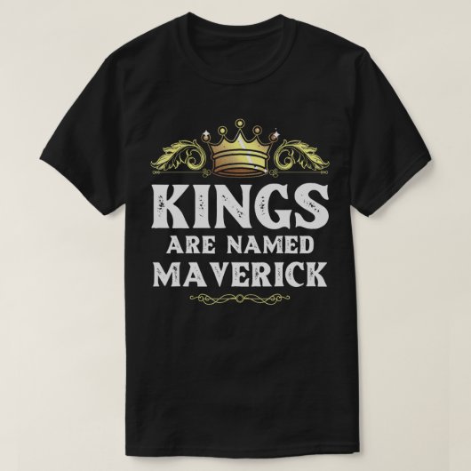 王はMAVERICK Gift Nと名付おもしろいけパーソナライズされたる Tシャツ (デザイン正面)