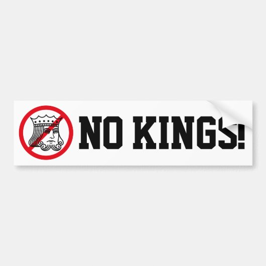 王よ! – トランプの抗議 – バンパーステッカー (正面)