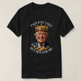 王トランプの痛み Tシャツ