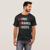 王不要 寡頭制嫌い ファシスト嫌い Tシャツ (正面フル)