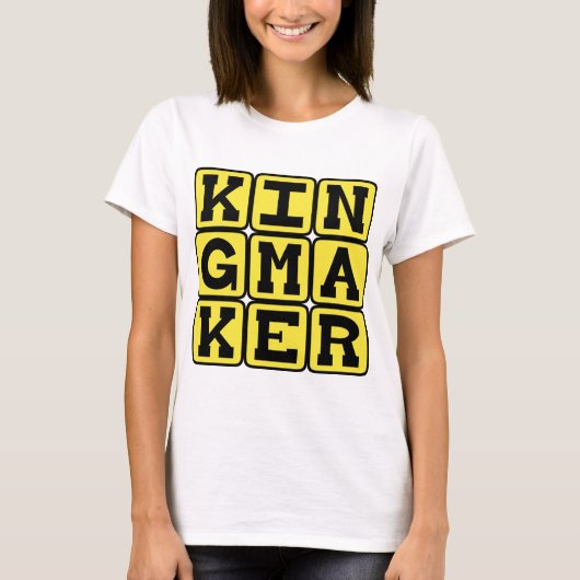 王位決定者、王位継承に大きな影響力 Tシャツ (正面)