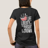王冠の生命自由そして追求 Tシャツ (裏面)
